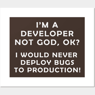 Developer, Not God. Posters and Art